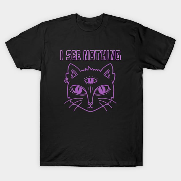 i see nothing T-Shirt by derrickcrack